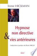 Hypnose non directive et vies antérieures
