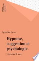 Hypnose, suggestion et psychologie