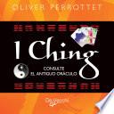 Livre I Ching. Consulte el antiguo oráculo