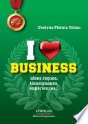 I love business