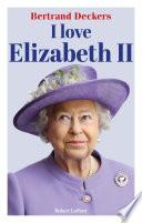 I love Elizabeth II