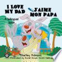 I Love My Dad J’aime mon papa