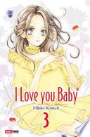 I love you baby T03