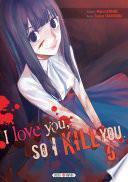 I love you so I kill you T05