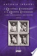 I quattro Evangelisti e il quinto Evangelio