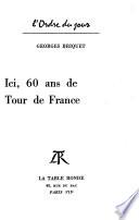 Ici, 60 ans de Tour de France