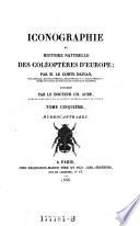 Iconographie et histoire naturelle des Coleopteres d'Europe
