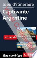 Idée d'itinéraire - Captivante Argentine