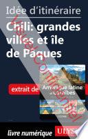 Idée d'itinéraire - Chili : grandes villes et île de Pâques