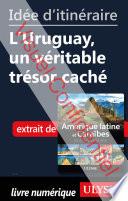 Idée d'itinéraire - L'Uruguay, un véritable trésor caché