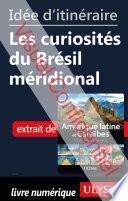Idée d'itinéraire - Les curiosités du Brésil méridional