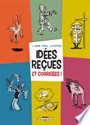 Idées reçues et corrigées !