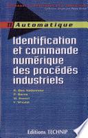 Identification et commande numérique des procédés industriels