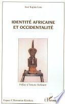 Identité africaine et occidentalité