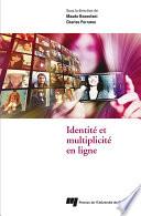 Identité et multiplicité en ligne