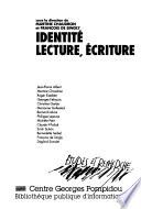 Identité, lecture, écriture