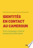 Identités en contact au Cameroun