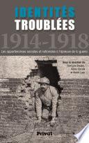 Identités troublées 1914-1918