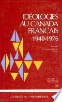 Idéologies au Canada français, 1940-1976