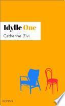 Idylle One