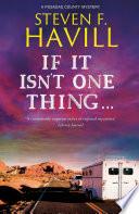 If It Isn't One Thing . . .
