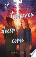 If Tomorrow Doesn't Come - Roman Ado - Amour - Queer - Dépression