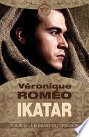 Ikatar, T2 : Le Sang du dragon