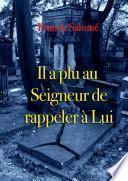 Il a plu au Seigneur de rappeler à Lui
