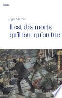 Il est des morts qu'il faut qu'on tue
