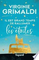 Il est grand temps de rallumer les étoiles