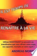 Il Est Temps de Renatre La Vie