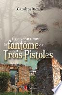 Il est venu à moi, le fantôme de Trois-Pistoles
