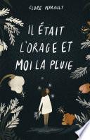 Il était l'orage et moi la pluie