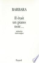 Il était un piano noir...