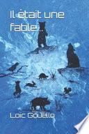 Il était une fable...