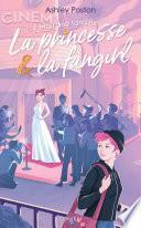 Il était une fangirl - tome 2 La Princesse et la Fangirl