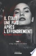 Il était une fois après l'effondrement