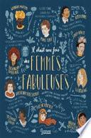 Il était une fois des femmes fabuleuses