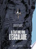 Il était une fois l'escalade