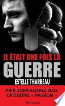 Il était une fois la guerre