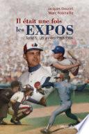 Il était une fois les Expos T1