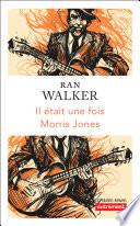 Il était une fois Morris Jones