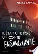 Il était une fois un conte ensanglanté