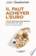 Il faut achever l'euro
