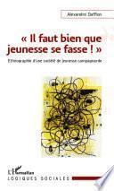Il faut bien que jeunesse se fasse!