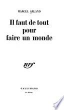 Il faut de tout pour faire un monde