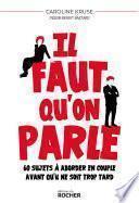 Il faut qu'on parle