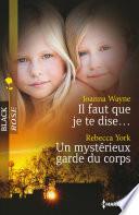 Il faut que je te dise - Un mystérieux garde du corps