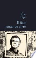 Il faut tenter de vivre