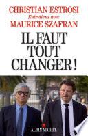 Il faut tout changer !